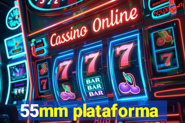55mm plataforma